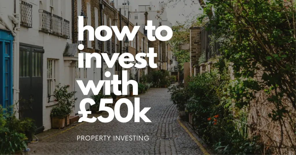 get started with £50k property investing